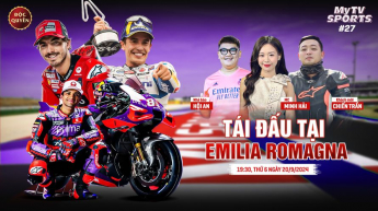 MyTV Sports #27: Tái đấu tại Emilia Romagna