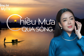 Phòng Trà MyTV - Chiều Mưa Qua Sông