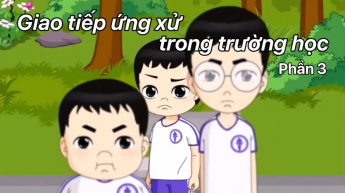 STEAMQ - Giao Tiếp Ứng Xử Trong Trường Học - Phần 3